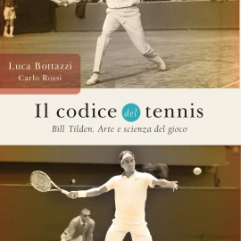 Hörbuch Il codice del tennis  - Autor Carlo Rossi   - gelesen von Andrea Cecchi