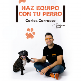 Hörbuch Haz equipo con tu perro  - Autor Carlos Carrasco   - gelesen von Pau Ferrer