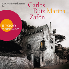 Hörbuch Marina  - Autor Carlos Ruiz Zafón   - gelesen von Andreas Pietschmann