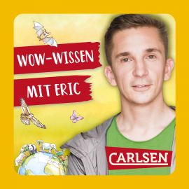 Hörbuch Wölfe in Deutschland (Wow-Wissen mit Eric 2)  - Autor Carlsen Verlag   - gelesen von Eric Mayer