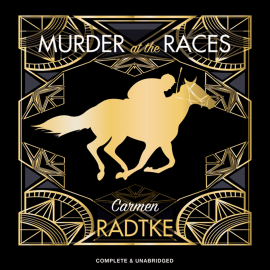 Hörbuch Murder at the Races  - Autor Carmen Radtke   - gelesen von Taryn Ryan
