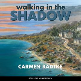 Hörbuch Walking in the Shadow  - Autor Carmen Radtke   - gelesen von Toby Webster