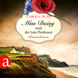 Hörbuch Miss Daisy und der tote Professor  - Autor Carola Dunn   - gelesen von Julia von Tettenborn