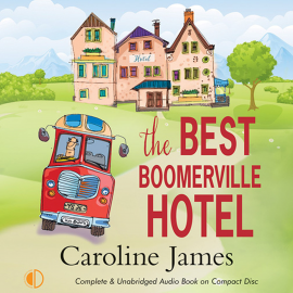 Hörbuch The Best Boomerville Hotel  - Autor Caroline James   - gelesen von Penelope Freeman