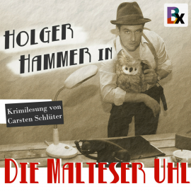 Hörbuch Die Malteser Uhl  - Autor Carsten Schlüter   - gelesen von Carsten Schlüter