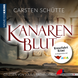 Hörbuch Kanarenblut  - Autor Carsten Schütte   - gelesen von Julius Faehndrich