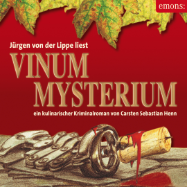 Hörbuch Vinum Mysterium  - Autor Carsten Sebastian Henn   - gelesen von Jürgen von der Lippe