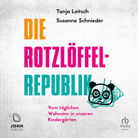 Hörbuch Die Rotzlöffel-Republik  - Autor Carsten Tergast.;Susanne Schnieder.;Tanja Leitsch.   - gelesen von Sandra Ragg