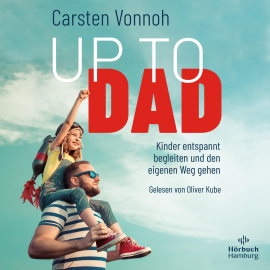 Hörbuch Up to Dad  - Autor Carsten Vonnoh   - gelesen von Oliver Kube