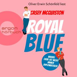 Hörbuch Royal Blue (Ungekürzte Lesung)  - Autor Casey McQuiston   - gelesen von Oliver Erwin Schönfeld