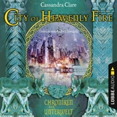 Hörbuch City of Heavenly Fire (Chroniken der Unterwelt 6)  - Autor Cassandra Clare   - gelesen von Andrea Sawatzki