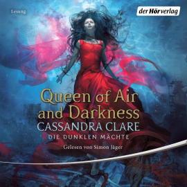 Hörbuch Queen of Air and Darkness  - Autor Cassandra Clare   - gelesen von Simon Jäger