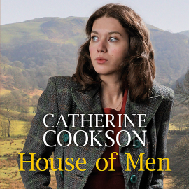 Hörbuch House of Men  - Autor Catherine Cookson   - gelesen von Colleen Prendergast