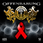 AIDS (Offenbarung 23 Folge 58)