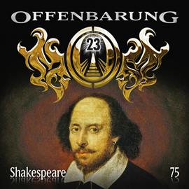 Hörbuch Shakespeare (Offenbarung 23 Folge 75)  - Autor Catherine Fibonacci   - gelesen von Schauspielergruppe