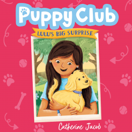 Hörbuch Puppy Club: Lulu's Big Surprise  - Autor Catherine Jacob   - gelesen von Candida Gubbins