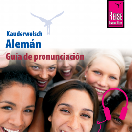 Hörbuch Kauderwelsch Guía de pronunciación Alemán - palabra por palabra  - Autor Catherine Raisin  