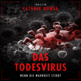 Hörbuch Das Todesvirus  - Autor Cathrin Nowak   - gelesen von Sven Mindermann