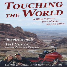 Hörbuch Touching The World  - Autor Cathy Birchall   - gelesen von Bernard Smith
