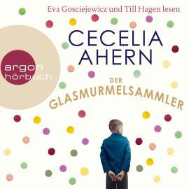 Hörbuch Der Glasmurmelsammler (Ungekürzte Lesung)  - Autor Cecelia Ahern   - gelesen von Schauspielergruppe