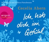 Hörbuch Ich hab dich im Gefühl  - Autor Cecelia Ahern   - gelesen von Schauspielergruppe