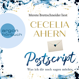 Hörbuch Postscript - Was ich dir noch sagen möchte  - Autor Cecelia Ahern   - gelesen von Merete Brettschneider