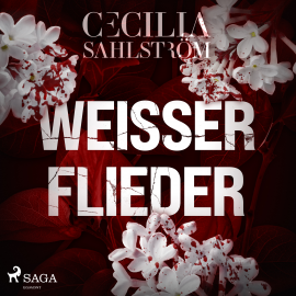 Hörbuch Weißer Flieder  - Autor Cecilia Sahlström   - gelesen von Kaja Sesterhenn