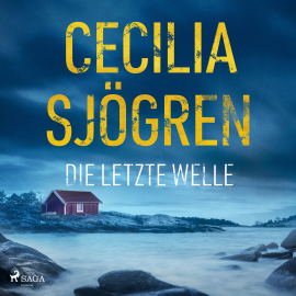 Hörbuch Die letzte Welle  - Autor Cecilia Sjögren   - gelesen von Lisa Rauen
