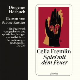 Hörbuch Spiel mit dem Feuer  - Autor Celia Fremlin   - gelesen von Sabine Kastius