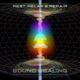 Hörbuch Rest, Relax & Repair - Sound Healing - Autonomic Nervous System Balance  - Autor Center for Sound Healing Therapy   - gelesen von Center for Sound Healing Therapy