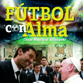 Hörbuch Fútbol con el alma  - Autor César Mauricio Velásquez   - gelesen von Adrián Ogazón