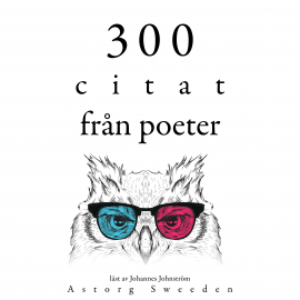 Hörbuch 300 citat från poeter  - Autor Charles Baudelaire   - gelesen von Johannes Johnström