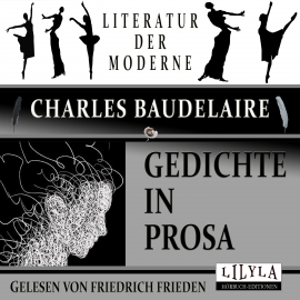 Hörbuch Gedichte in Prosa  - Autor Charles Baudelaire   - gelesen von Schauspielergruppe