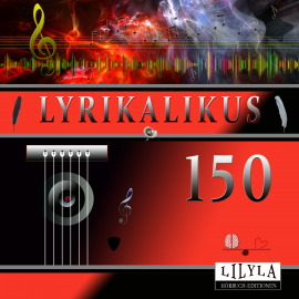 Hörbuch Lyrikalikus 150  - Autor Charles Baudelaire   - gelesen von Schauspielergruppe