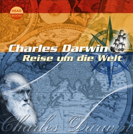 Hörbuch Charles Darwin - Reise um die Welt  - Autor Charles Darwin   - gelesen von Schauspielergruppe
