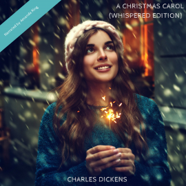 Hörbuch A Christmas Carol (Whispered Edition)  - Autor Charles Dickens   - gelesen von Amanda Ring