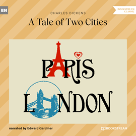 Hörbuch A Tale of Two Cities  - Autor Charles Dickens   - gelesen von Edward Gardiner