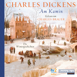 Hörbuch Am Kamin  - Autor Charles Dickens   - gelesen von Charles Brauer