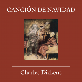 Hörbuch Canción de Navidad  - Autor Charles Dickens   - gelesen von Rodrigo Martinez
