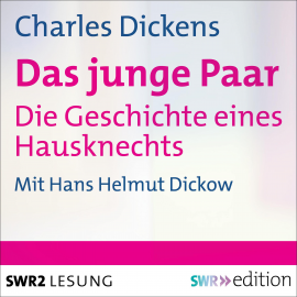 Hörbuch Das junge Paar  - Autor Charles Dickens   - gelesen von Hans Helmut Dickow