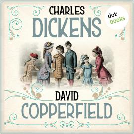 Hörbuch David Copperfield (Ungekürzt)  - Autor Charles Dickens   - gelesen von Franziska Stawitz