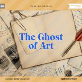 The Ghost of Art (Unabridged)