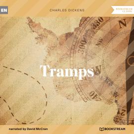 Hörbuch Tramps (Unabridged)  - Autor Charles Dickens   - gelesen von David McCran