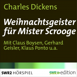 Hörbuch Weihnachtsgeister für Mister Scrooge  - Autor Charles Dickens   - gelesen von Claus Boysen