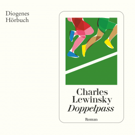 Hörbuch Doppelpass  - Autor Charles Lewinsky   - gelesen von Jonas Rüegg
