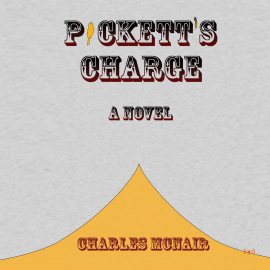 Hörbuch Pickett's Charge  - Autor Charles McNair   - gelesen von Jeremy Arthur