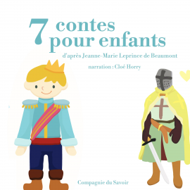 Hörbuch 7 contes pour enfants de Jeanne-Marie LePrince de Beaumont  - Autor Charles Perrault   - gelesen von Cloé Horry
