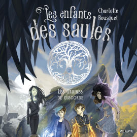 Hörbuch Les Enfants des saules II  - Autor Charlotte Bousquet   - gelesen von Emilie Moget