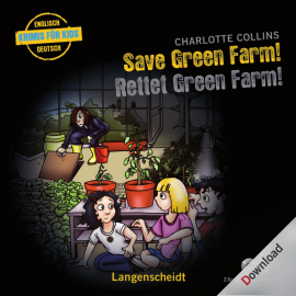 Hörbuch Save Green Farm - Rettet Green Farm!  - Autor Charlotte Collins   - gelesen von Nicola Ransom
