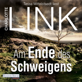 Hörbuch Am Ende des Schweigens  - Autor Charlotte Link   - gelesen von Tessa Mittelstaedt